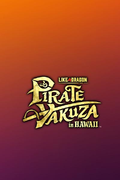 Like a Dragon: Pirate Yakuza in Hawaii