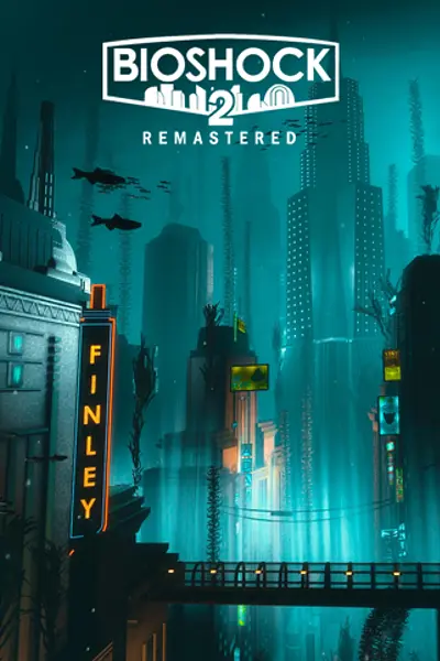 BioShock 2 Remastered