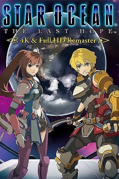 STAR OCEAN - THE LAST HOPE - 4K & Full HD Remaster