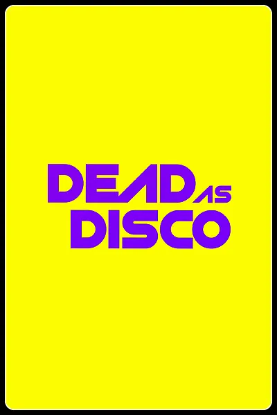 Dead as Disco Demo